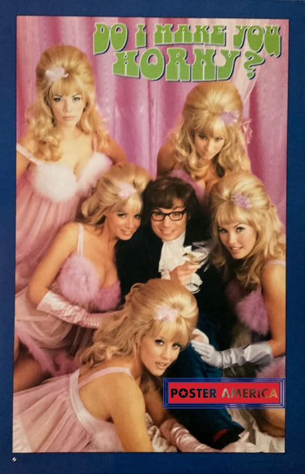 Do I Make You Horny Austin Powers Vintage 1998 Poster 23 X 35