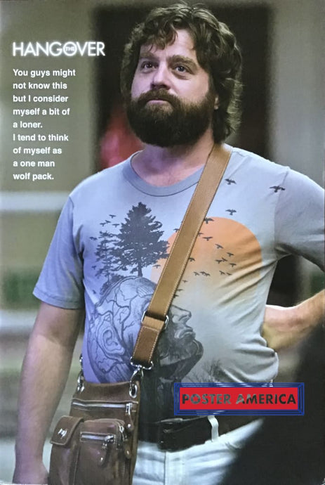 The Hangover Zach Galifianakas Wolf Pack Quote Poster 24 X 36